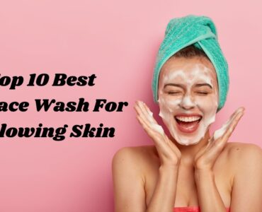 Top 10 Best Facial Kit for Glowing Skin-min